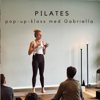 Bild på Pop-up-klass PILATES med GABRIELLA - 29 maj - Varberg